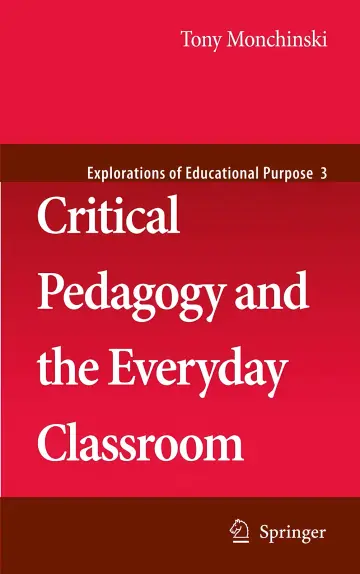 Cover of Critical Pedagogy and the Everyday Classroom 1