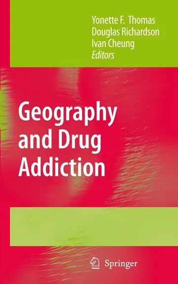 Cover of Geography and Drug Addiction