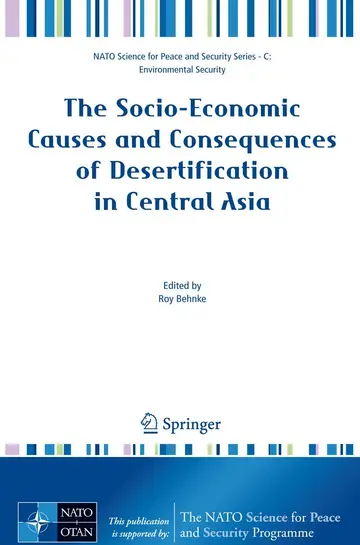 Cover of The Socio-Economic Causes and Consequences of Desertification in Central Asia