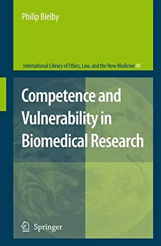 Cover of Competence and Vulnerability in Biomedical Research