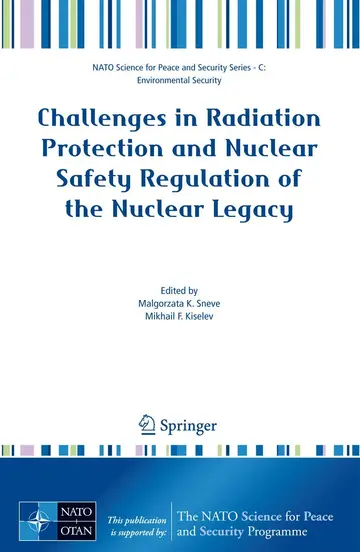 Cover of Challenges in Radiation Protection and Nuclear Safety Regulation of the Nuclear Legacy