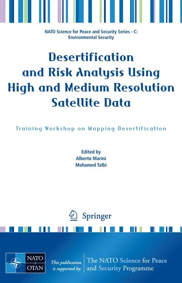 Cover of Desertification and Risk Analysis Using High and Medium Resolution Satellite Data