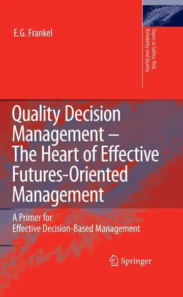 Cover of Quality Decision Management -The Heart of Effective Futures-Oriented Management