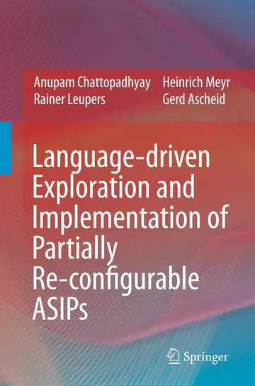 Cover of Language-Driven Exploration and Implementation of Partially Re-Configurable Asips