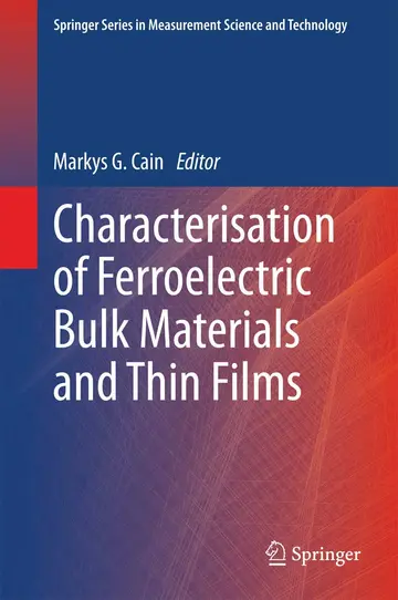 Cover of Characterisation of Ferroelectric Bulk Materials and Thin Films