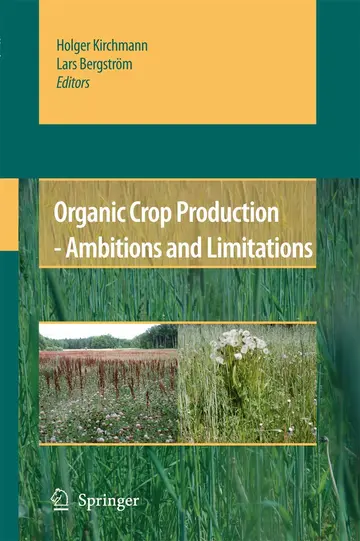 Cover of Organic Crop Production - Ambitions and Limitations