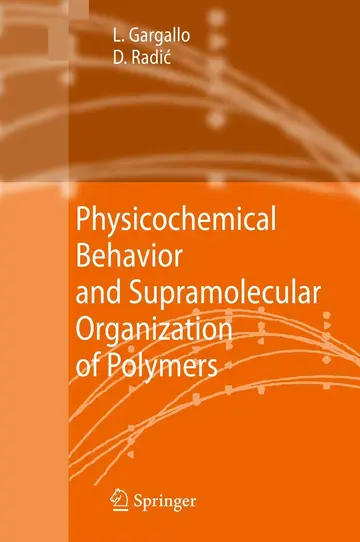 Cover of Physicochemical Behavior and Supramolecular Organization of Polymers