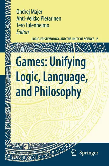 Cover of Games, Unifying Logic, Language, and Philosophy
