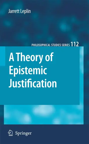 Cover of A Theory of Epistemic Justification
