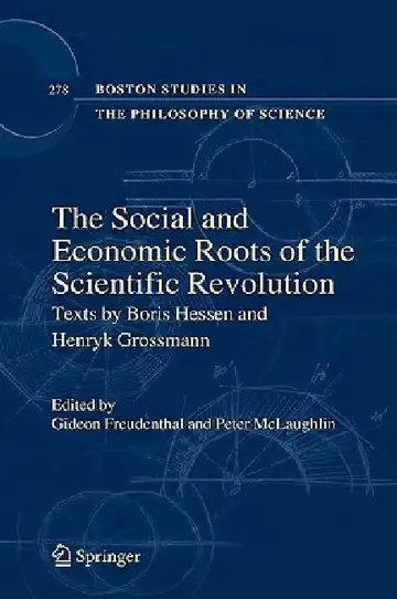 Cover of The Social and Economic Roots of the Scientific Revolution