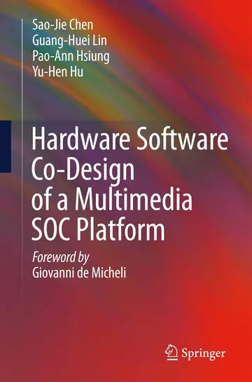 Cover of Hardware Software Co-Design of a Multimedia SOC Platform
