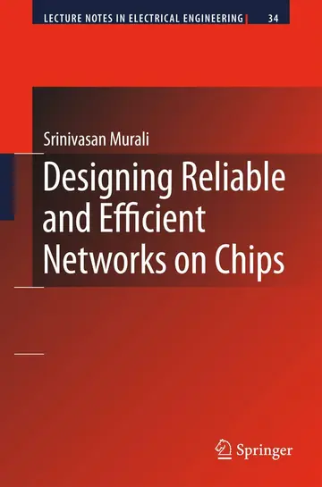 Cover of Designing Reliable and Efficient Networks on Chips