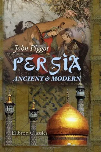 Cover of Persia - Ancient & Modern