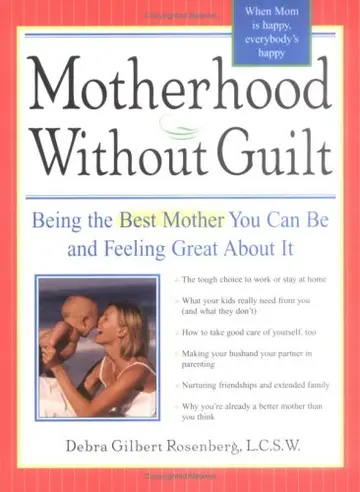 Cover of Motherhood Without Guilt