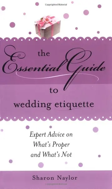 Cover of The Essential Guide to Wedding Etiquette