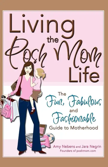 Cover of Living the Posh Mom Life