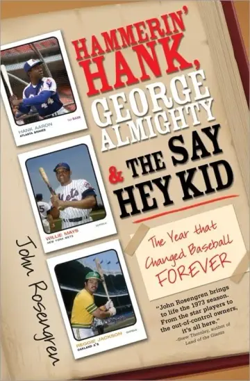 Cover of Hammerin' Hank, George Almighty and the Say Hey Kid