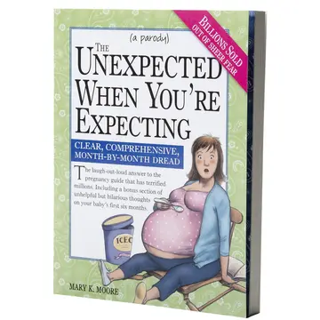 Cover of The Unexpected When You're Expecting