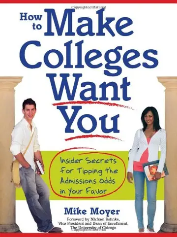 Cover of How to Make Colleges Want You