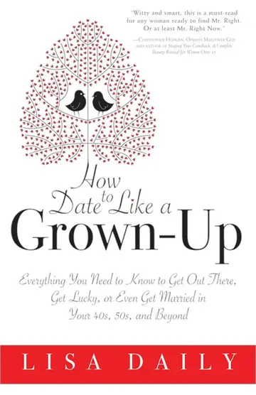 Cover of How to Date Like a Grown-Up