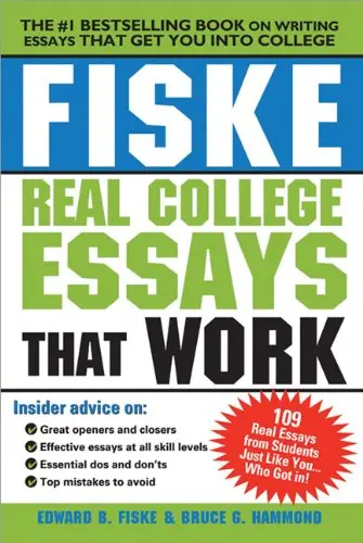 Cover of Fiske Real College Essays That Work