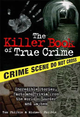 Cover of The Killer Book of True Crime