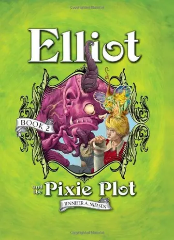 Cover of Elliot and the Pixie Plot