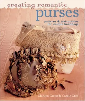 Cover of Creating Romantic Purses