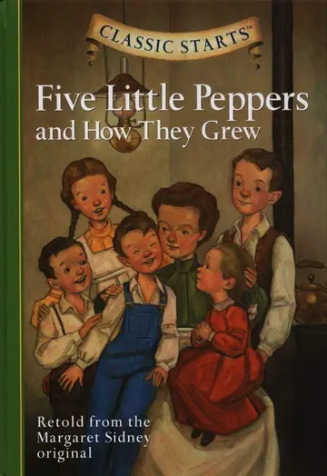 Cover of Five Little Peppers and How They Grew