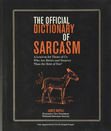 Cover of The Official Dictionary of Sarcasm