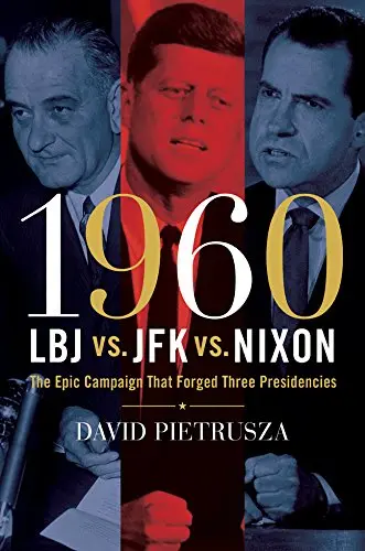Cover of 1960 - LBJ vs. JFK vs. Nixon