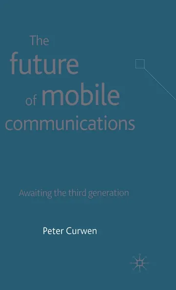 Cover of The Future of Mobile Communications