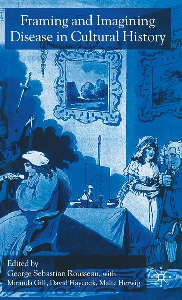 Cover of Framing and Imagining Disease in Cultural History