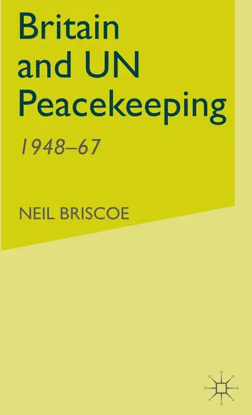 Cover of Britain and UN Peacekeeping