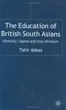 Cover of The Education of British South Asians