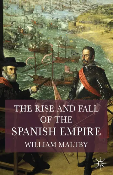 Cover of The Rise and Fall of the Spanish Empire