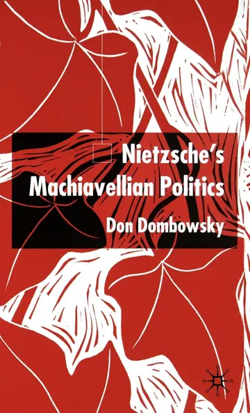 Cover of Nietzsche's Machiavellian Politics