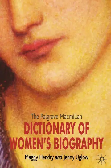 Cover of The Palgrave MacMillan Dictionary of Women's Biography