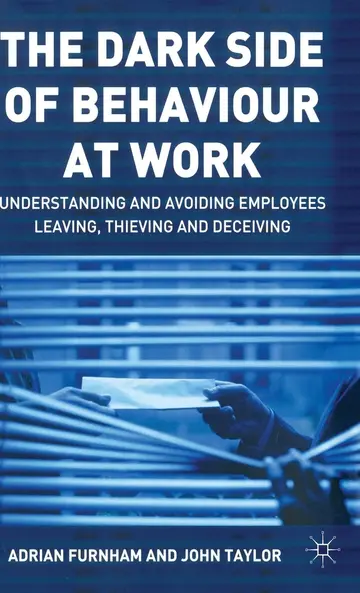 Cover of The Dark Side of Behaviour at Work