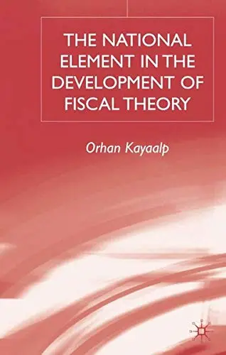 Cover of The National Element in the Development of Fiscal Theory