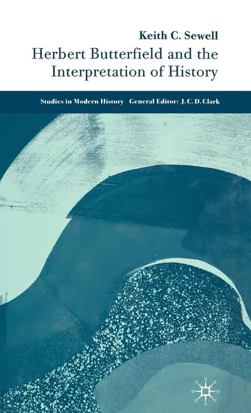 Cover of Herbert Butterfield and the Interpretation of History