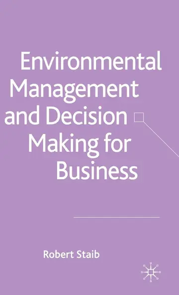 Cover of Environmental Management and Decision Making for Business