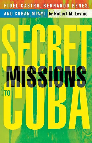 Cover of Secret Missions to Cuba