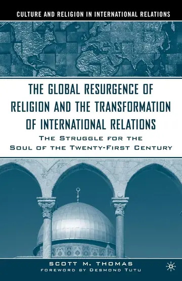 Cover of The Global Resurgence of Religion and the Transformation of International Relations