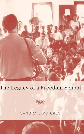 Cover of The Legacy of a Freedom School
