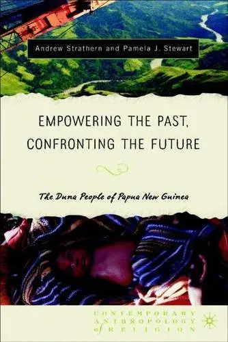 Cover of Empowering the Past, Confronting the Future