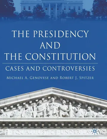 Cover of The Presidency and the Constitution
