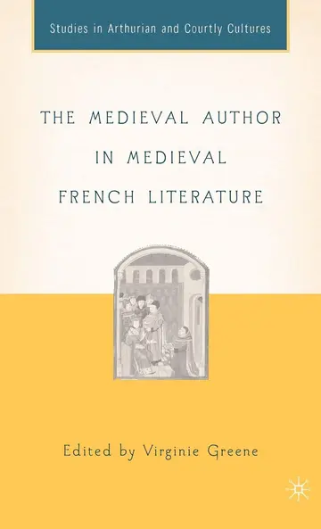 Cover of The Medieval Author in Medieval French Literature
