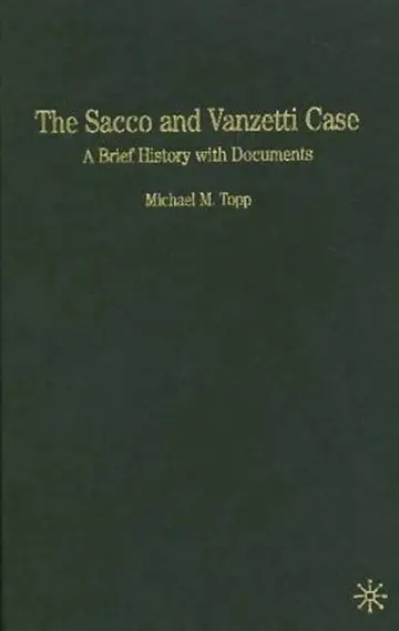 Cover of The Sacco and Vanzetti Case