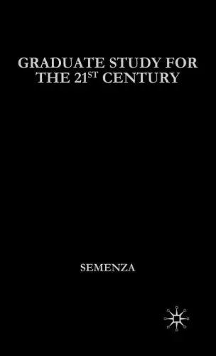 Cover of The Graduate Study for the 21st Century